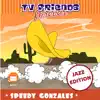 Speedy Gonzales - Die schnellste Maus von Mexiko (Jazz Edition) - Single